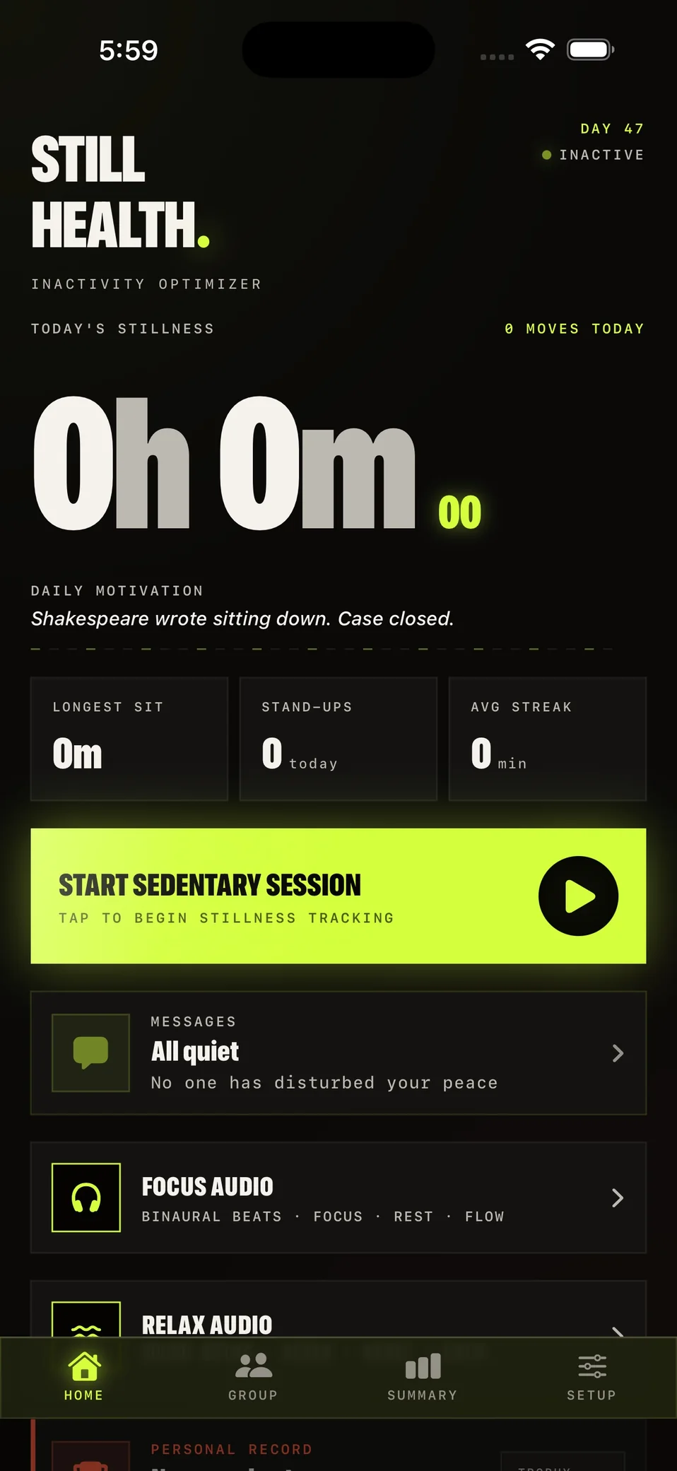 The Still Health Home screen: today's stillness reads 0h 0m, the Daily Motivation line, and the Start Sedentary Session button.
